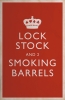 lock stock and two smoking barrels